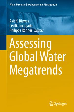 Cover of the book Assessing Global Water Megatrends by Lynelle Watts, David Hodgson