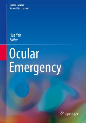 Cover of the book Ocular Emergency by Dennis Chun-Lok Fung, Tim Weijun Liang