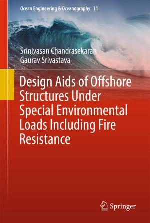Cover of the book Design Aids of Offshore Structures Under Special Environmental Loads including Fire Resistance by Yang Zhong