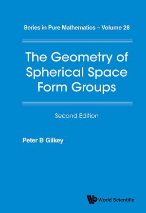 Cover of the book The Geometry of Spherical Space Form Groups by John R Graef, Johnny Henderson, Lingju Kong;Xueyan Sherry Liu;