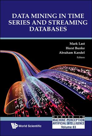 Cover of the book Data Mining in Time Series and Streaming Databases by Takuji Kinkyo, Takeshi Inoue, Shigeyuki Hamori