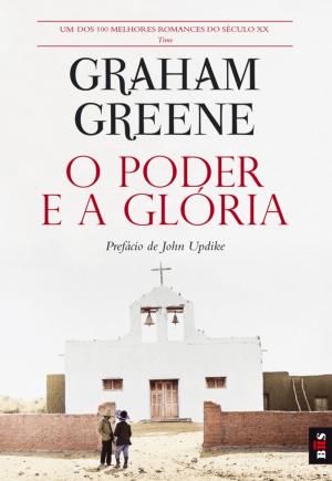 Book cover of O Poder e a Glória