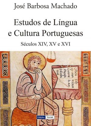 Cover of the book Estudos de Língua e Cultura Portuguesas by José Barbosa Machado