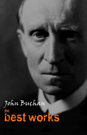 Book cover of John Buchan: The Best Works