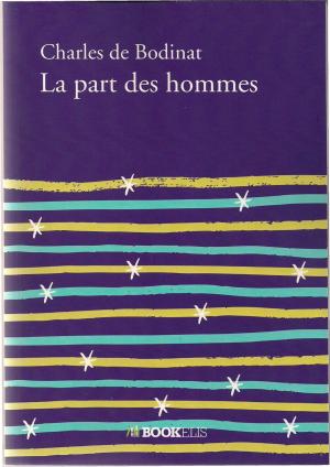 Cover of the book La part des hommes by MARYSE KISS