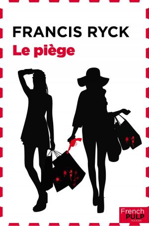 Book cover of Le piège