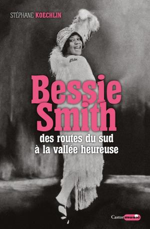 Cover of the book Bessie Smith by Stefan Zweig