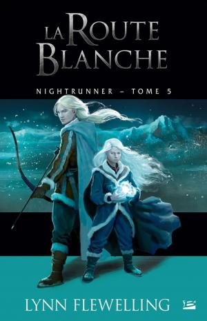 Cover of the book La Route blanche by Raymond E. Feist