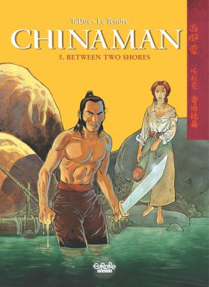 bigCover of the book Chinaman - Volume 5 - Between Two Shores by 