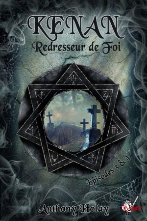 Cover of the book Kenan, redresseur de foi : épisodes 3 et 4 by Céline Thomas