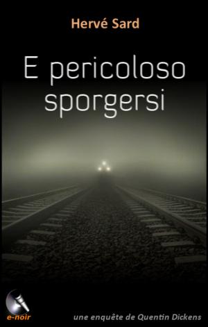 Cover of the book E pericoloso sporgersi by Raymond Benson