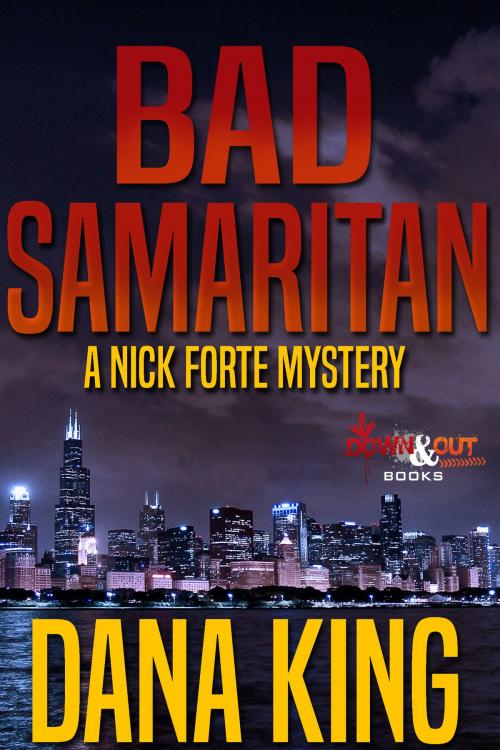 Cover of the book Bad Samaritan by Dana King, Down & Out Books