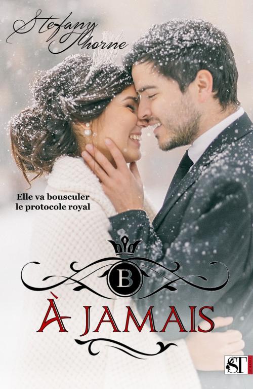 Cover of the book À JAMAIS by Stefany Thorne, Stefany Thorne