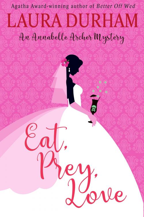 Cover of the book Eat, Prey, Love by Laura Durham, Broadmoor Books