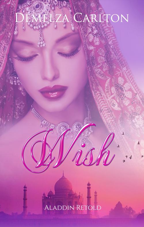 Cover of the book Wish by Demelza Carlton, Lost Plot Press