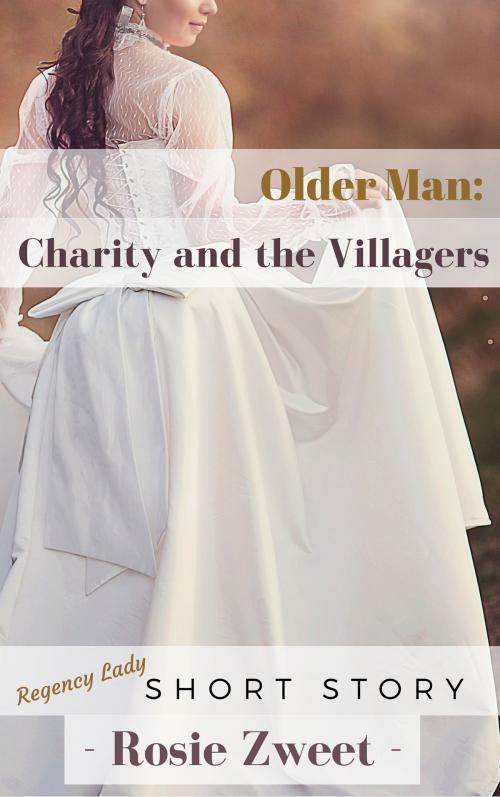 Cover of the book Older Man: Charity and the Villagers by Rosie Zweet, FairyDream