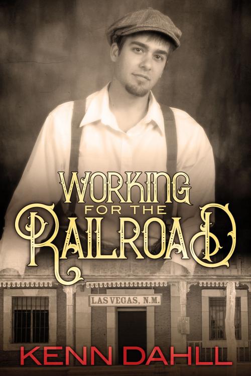 Cover of the book Working for the Railroad by Kenn Dahll, Excessica