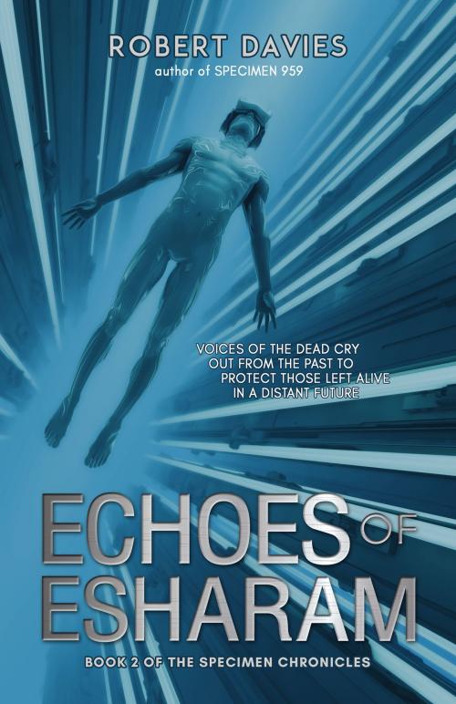 Cover of the book Echoes of Esharam by Robert Davies, BHC Press