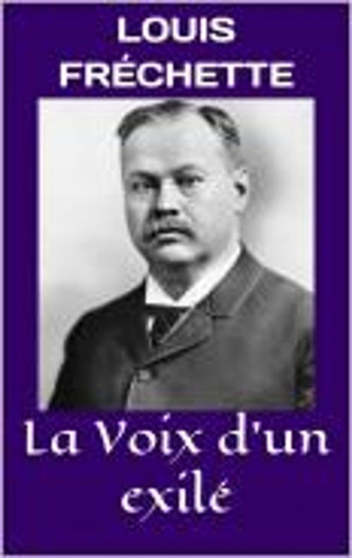 Cover of the book La Voix d'un exilé by Louis Fréchette, HF
