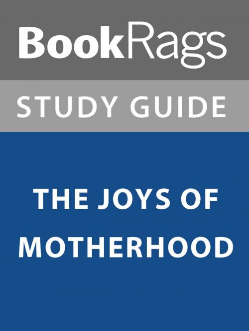 Cover of the book Summary & Study Guide: The Joys of Motherhood by BookRags, BookRags