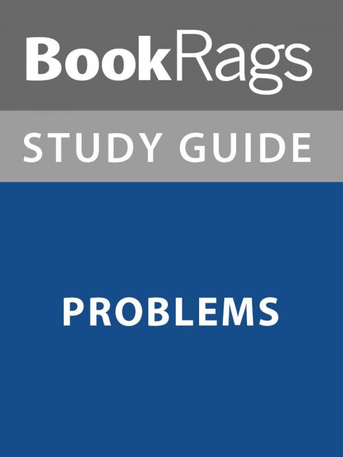 Cover of the book Summary & Study Guide: Problems by BookRags, BookRags