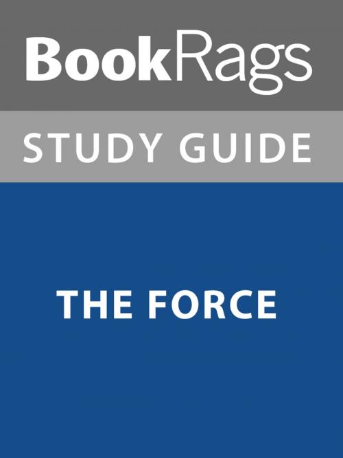 Cover of the book Summary & Study Guide: The Force by BookRags, BookRags