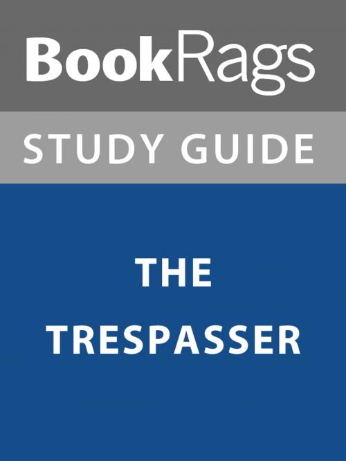 Cover of the book Summary & Study Guide: The Trespasser by BookRags, BookRags