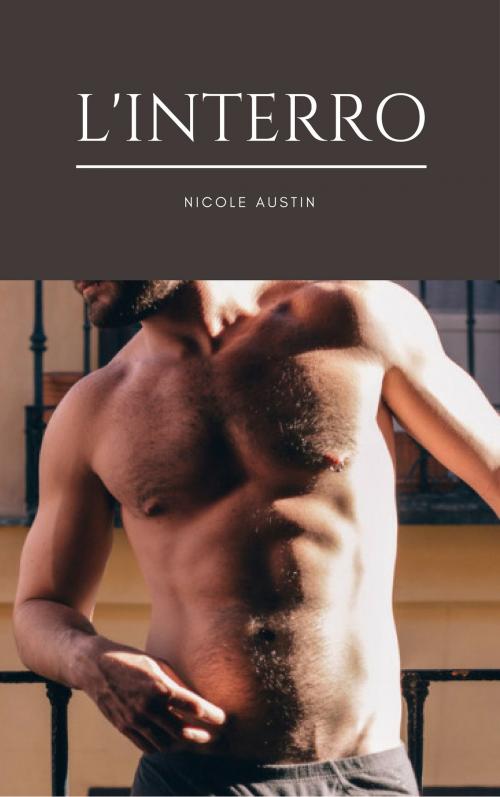 Cover of the book L'interro by Nicole Austin, NA Edition