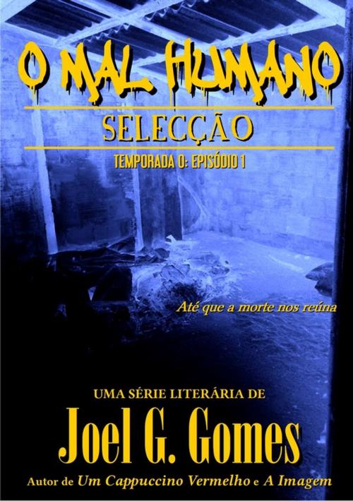 Cover of the book Selecção by Joel G. Gomes, Joel G. Gomes