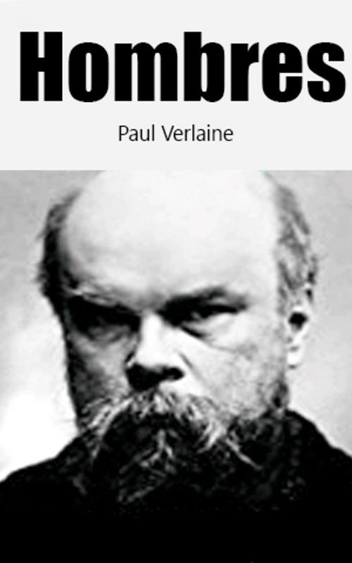 Cover of the book Hombres by Paul Verlaine, Paul Verlaine