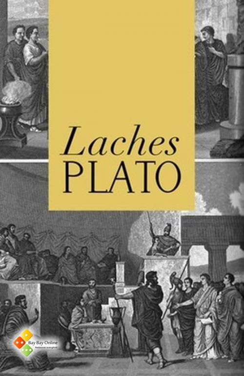 Cover of the book Laches by Plato, Benjamin Jowett, Bay Bay Online Books | L&D edition