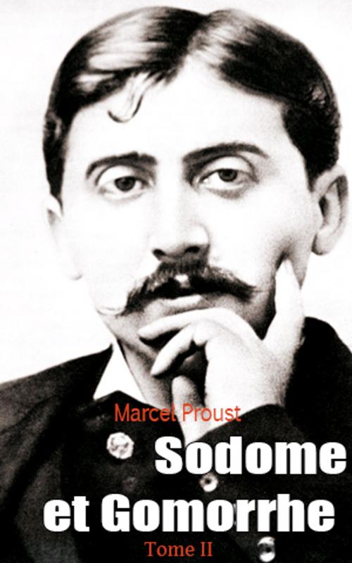 Cover of the book Sodome et Gomorrhe by Marcel Proust, Marcel Proust