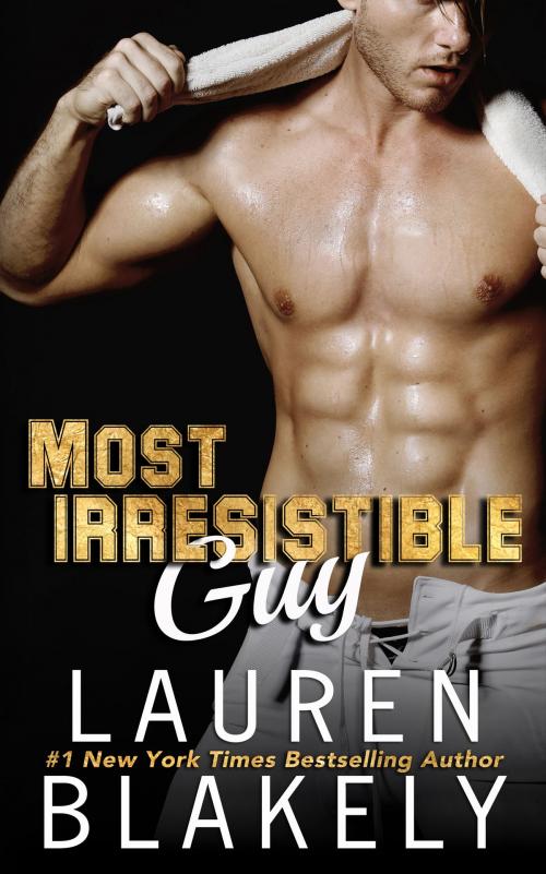 Cover of the book Most Irresistible Guy by Lauren Blakely, Lauren Blakely Books