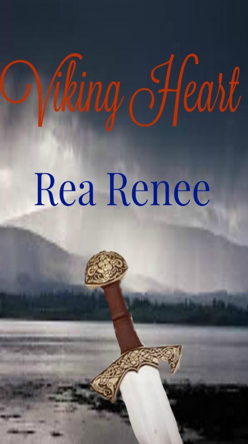 Cover of the book Viking Heart by Rea Renee, Rea Renee