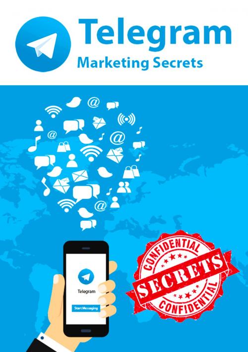 Cover of the book Telegram Marketing Secrets by David Jones, SoftTech