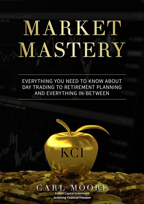 Cover of the book Market Mastery by Carl Moore, Carl Michael Moore