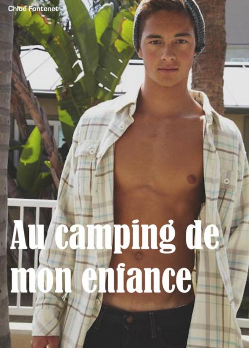 Cover of the book Au camping de mon enfance by Chloé Fontenet, Chloé Fontenet