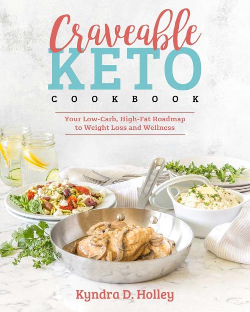Cover of the book Craveable Keto by Kyndra D. Holley, Victory Belt Publishing, Inc.