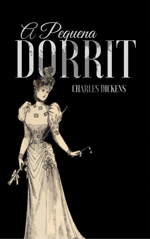 Cover of the book A Pequena Dorrit by Charles Dickens, EnvikaBook