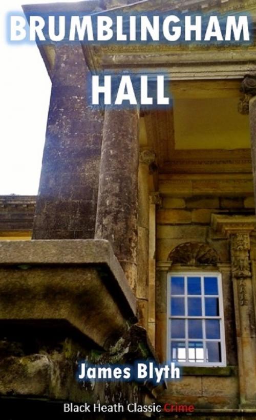 Cover of the book Brumblingham Hall by James Blyth, Black Heath Editions