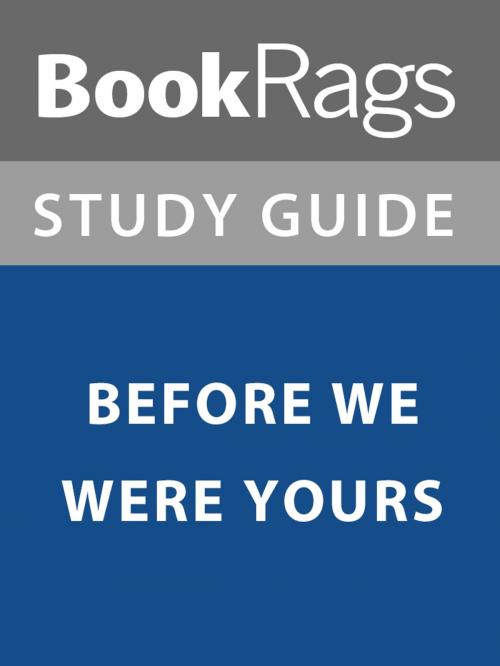 Cover of the book Summary & Study Guide: Before We Were Yours by BookRags, BookRags