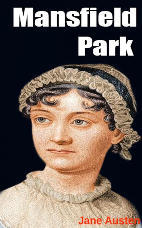 Cover of the book Mansfield Park by Jane Austen, Jane Austen