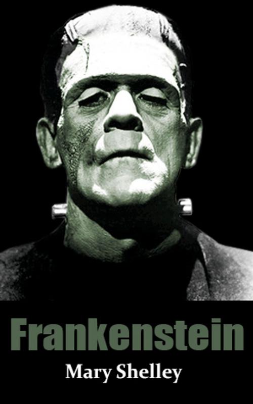 Cover of the book Frankenstein by Mary Shelley, Mary Shelley