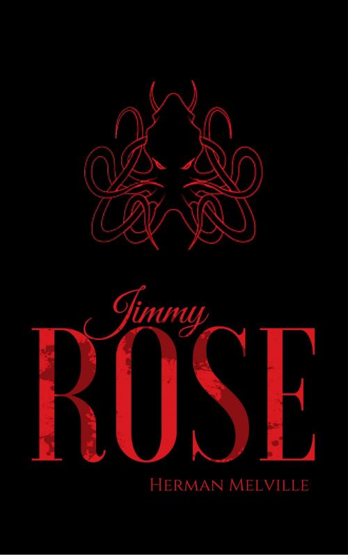 Cover of the book Jimmy Rose by Herman Melville, EnvikaBook