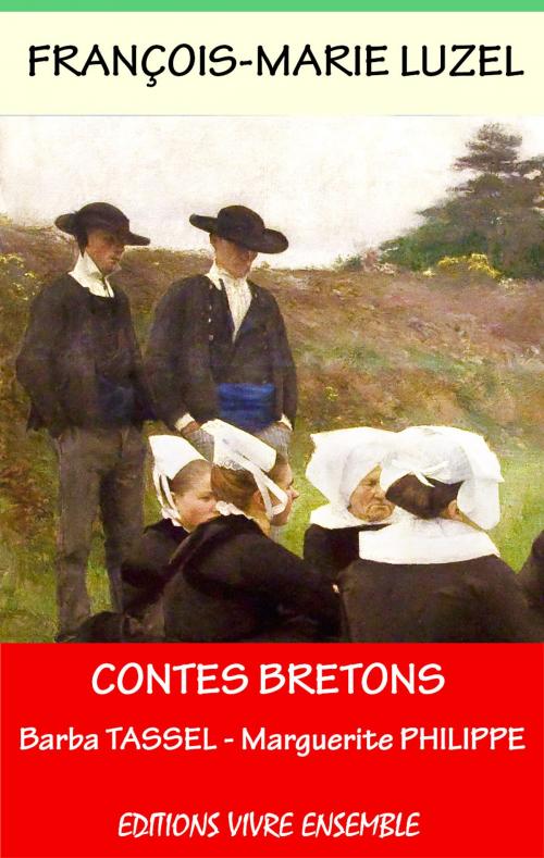 Cover of the book Contes Bretons by François-Marie Luzel, Editions Vivre Ensemble