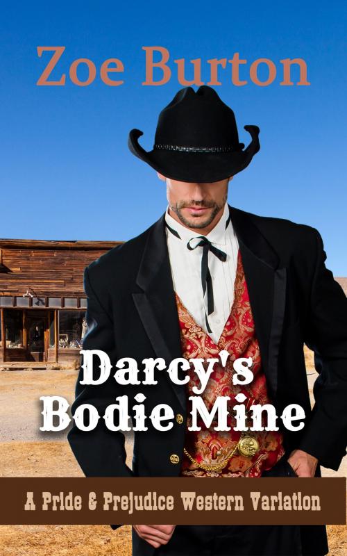 Cover of the book Darcy's Bodie Mine by Zoe Burton, Zoe Burton