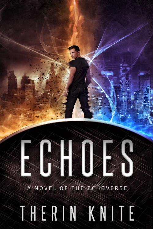 Cover of the book Echoes by Therin Knite, Knite and Day Publishing