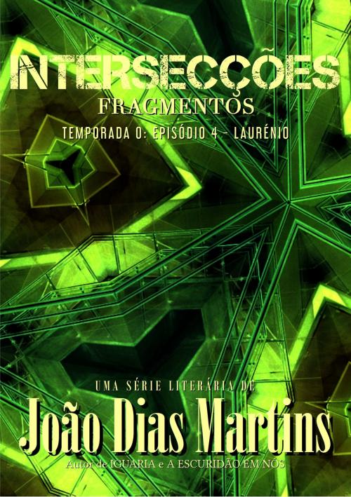 Cover of the book Fragmentos: Laurénio by João Dias Martins, Joel G. Gomes