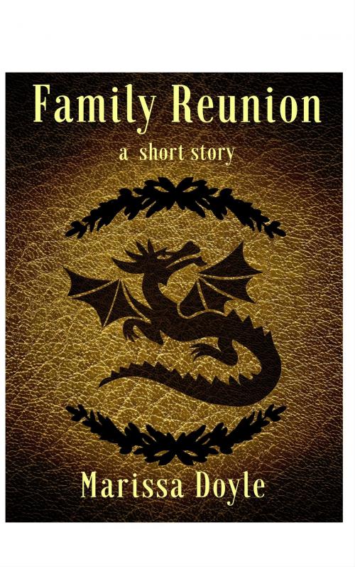 Cover of the book Family Reunion by Marissa Doyle, Marissa Doyle