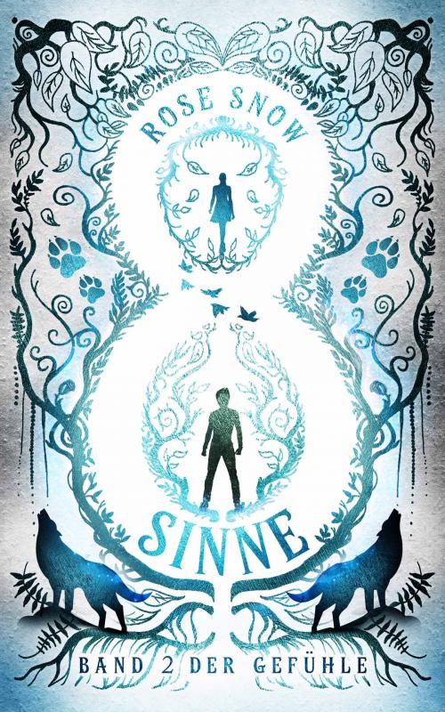Cover of the book Acht Sinne - Band 2 der Gefühle by Rose Snow, Rose Snow